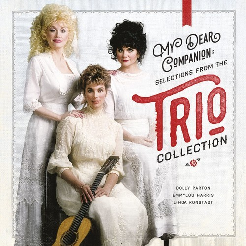 Dolly Parton Linda Ronstadt & - My Dear Companion: Selections