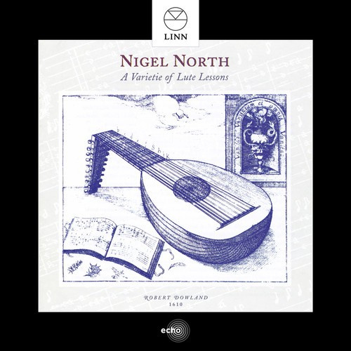 Dowland / Ferrabosco / Holborne - A Variete Of Lute Lessons