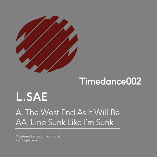 L.Sae (Metrist) - West End As It Will Be / Line Like