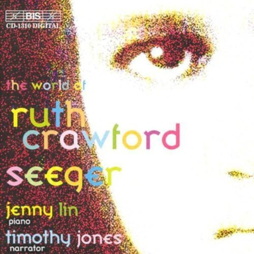 Crawford-Seeger Ruth - The World Of