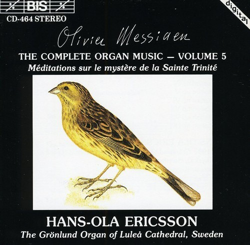 Messiaen Olivier - Complete Organ Music Vol 5