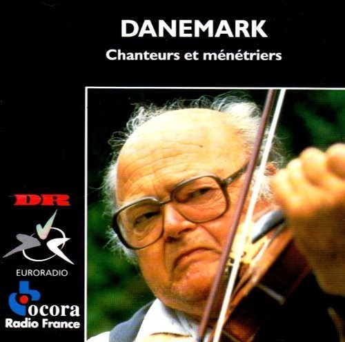 Denmark - Chanteurs Et Ménétriers