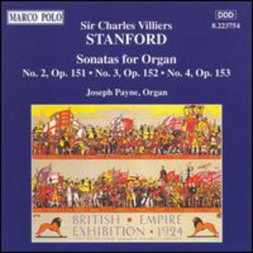 Stanford Charles Villiers - Organ Sonatas Opp. 151-153