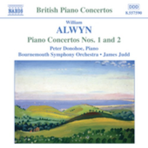 Alwyn William - Piano Concerto 1 & 2