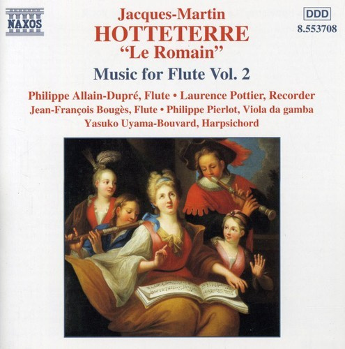 Hotteterre Jacques - Music For Flute Vol 2