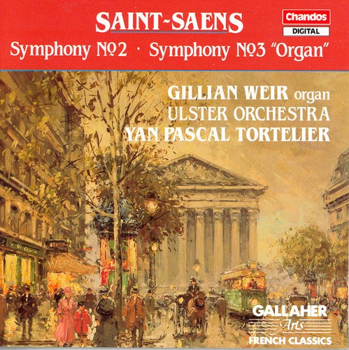Saint Saens - Symphonies No. 2 & 3