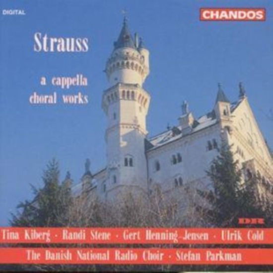 Strauss - A Cappella Works
