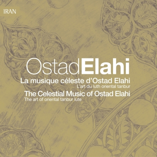 Ostad Elahi - La Musique Celeste D'osta