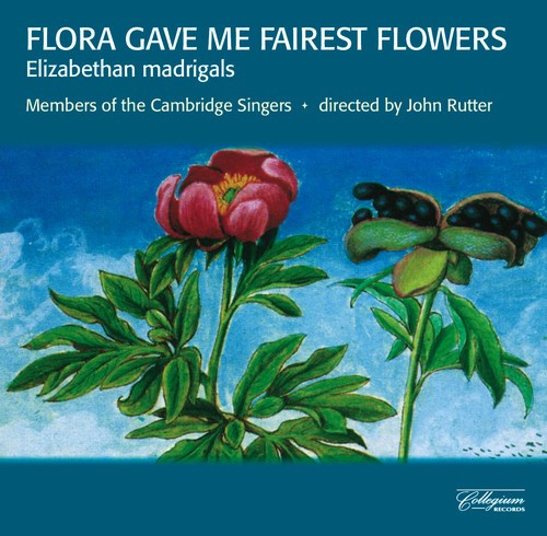 Rutter John/Members Of Cambri - Flora Gave Me Fairest Flowers