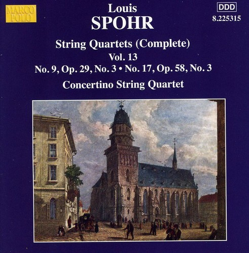 Spohr Louis - String Quartets Vol. 13