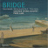 Bridge - Chamber Music Bridge - Chamber Music