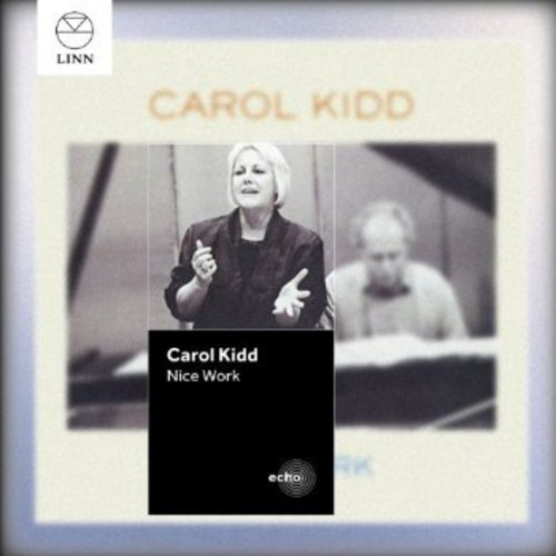 Kidd Carol - Nice Work