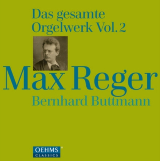 Reger - Gesamtes Orgelwerk 2