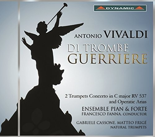 Vivaldi Antonio - Di Trombe Guerriere