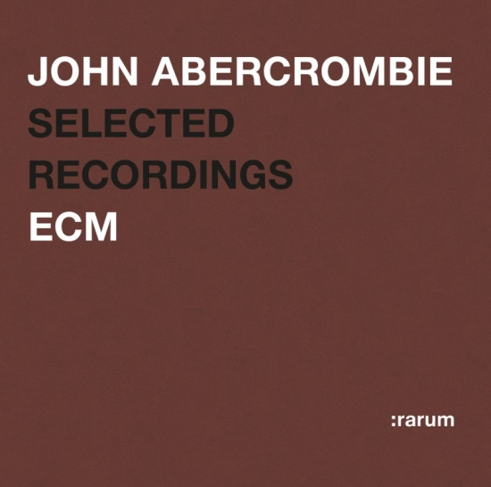 Abercrombie John - Selected Recordings