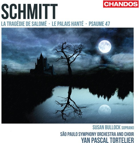 Schmitt - La Tragedie De Salome