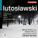Lutoslawski - Orchestral Works Vol 4 Lutoslawski - Orchestral Works Vol 4