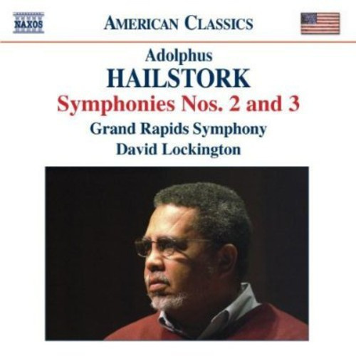 Hailstork Adolphus - Symphonies Nos. 2 & 3