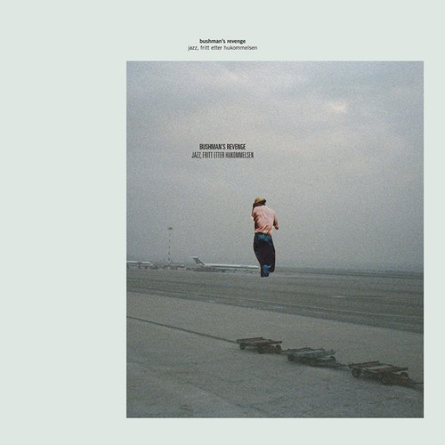 Bushman's Revenge - Jazz