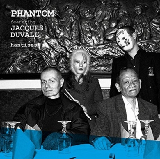 Phantom Feat. Jacques Duvall - Hantises
