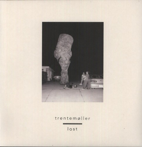 Trentemøller - Lost