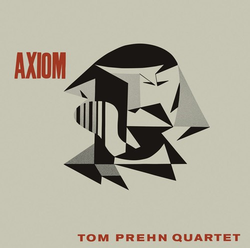Prehn Tom (Quartet) - Axiom (Ltd.Ed.)
