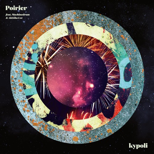Poirier Ft. Macginedrum & Aleisha L - Kypoli (10