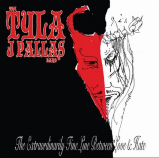 Tyla J. Pallas Band - Extraordinarily Fine Line Between L