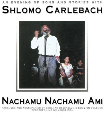 Carlebach Shlomo - Nachamu Nachamu Ami