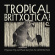 Blandade Artister - Tropical Britxotica! Blandade Artister - Tropical Britxotica!
