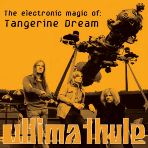 Tangerine Dream - Ultima Thule
