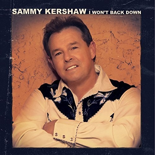 Kershaw Sammy - I Won't Back Down