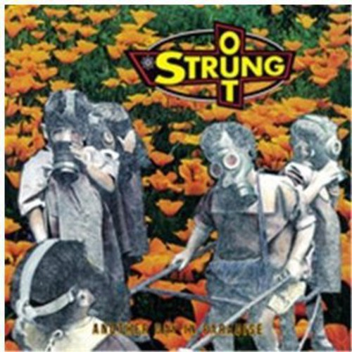 Strung Out - Another Day In Paradise(Reissue)