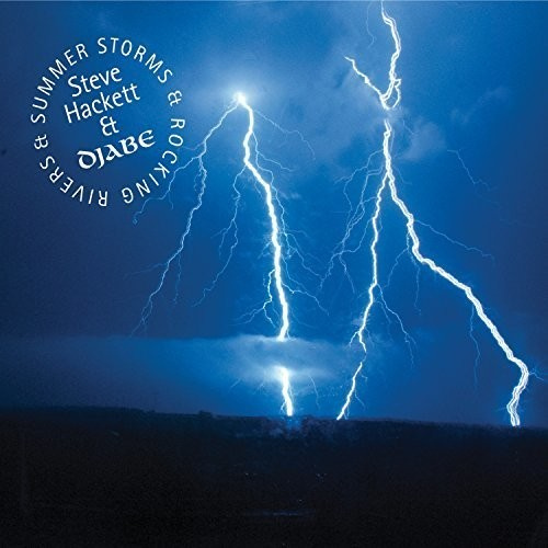 Hackett Steve And Djabe - Summer Storms & Rocking Rivers (Cd+