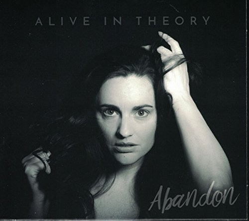 Alive In Theory - Abandon