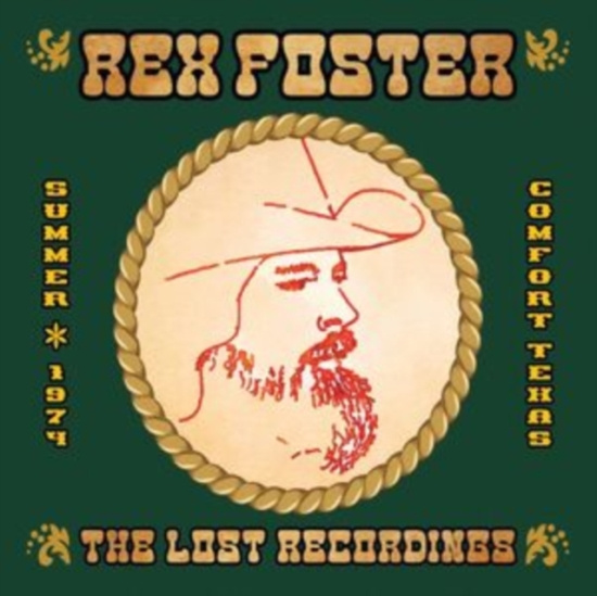 Foster Rex - Lost Recordings