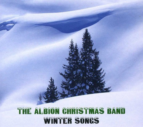 Albion Christmas Band - Winter Songs