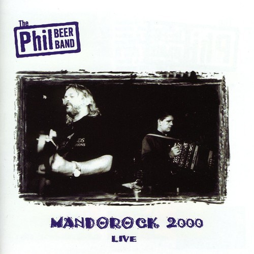 Beer Phil Band - Live Mandorock 2000