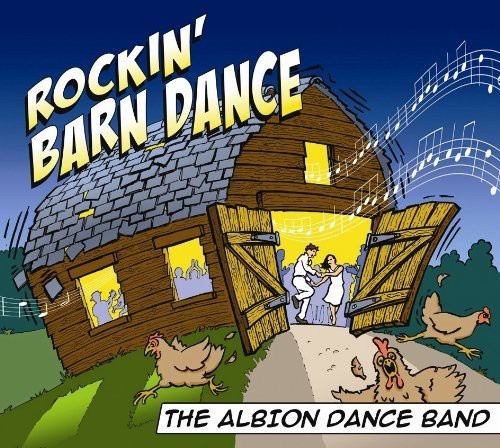 Albion Dance Band - Rockin' Barn Dance