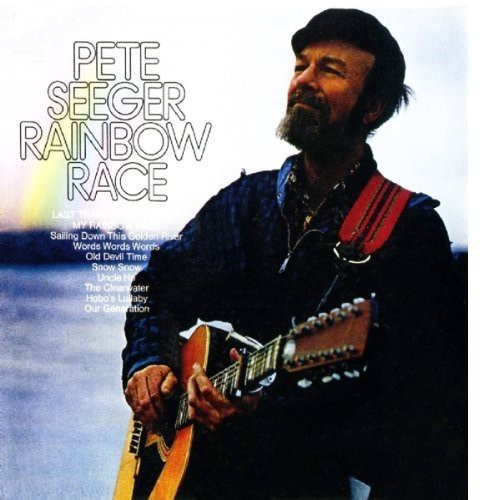 Seeger Pete - Rainbow Race