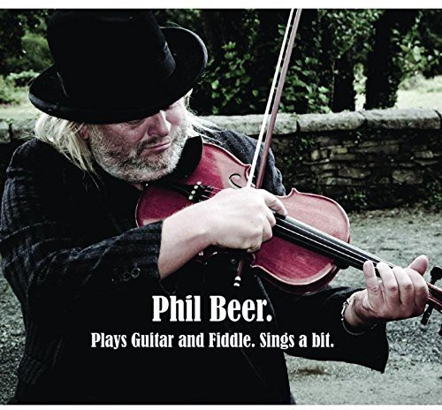 Beer Phil - Plays Guitar And Sings A Bit