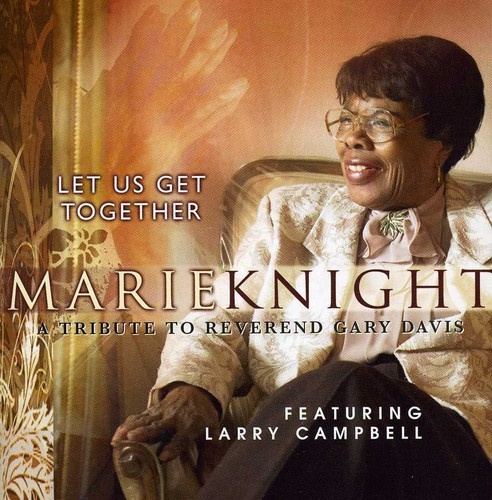 Knight Marie - Let Us Get Together