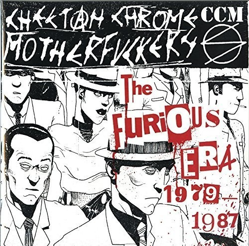 Cheetah Chrome Motherfuckers - Furious Era 79-87