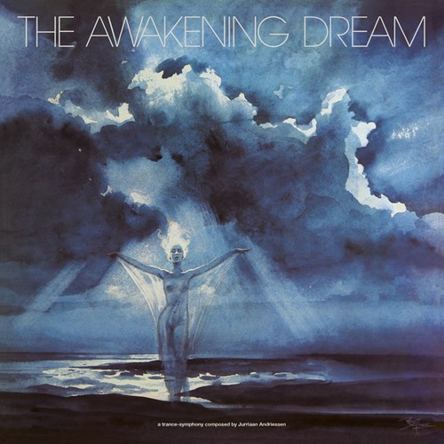 Andriessen Juriaan - Awakening Dream