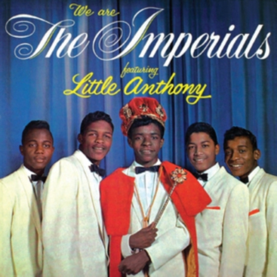Little Anthony & The Imperials - We Are The Imperials