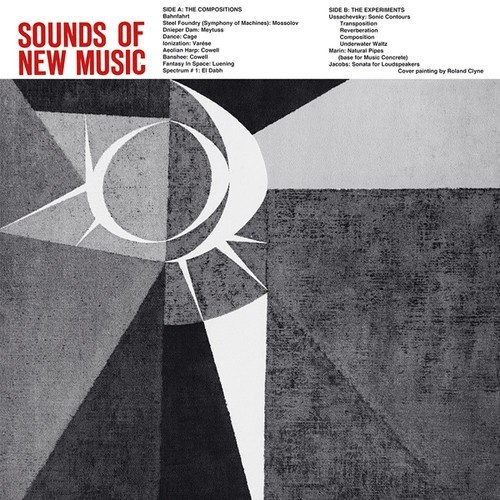 Mossolov/ Cage/ Varese/ Cowell - Sounds Of New Music