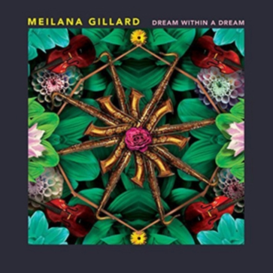 Gillard Meilana - Dream Within A Dream