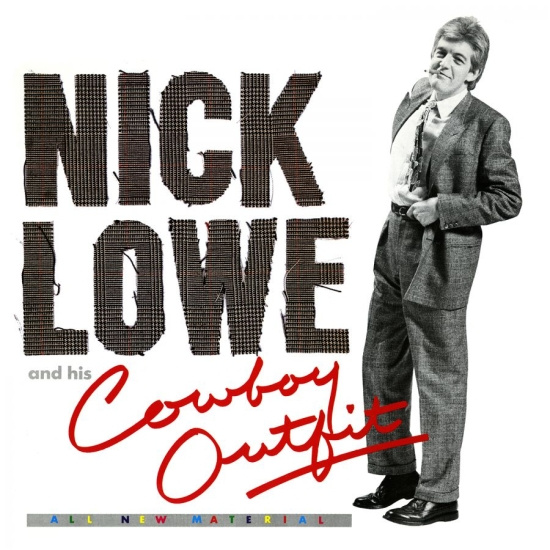 Lowe Nick - Nick Lowe And His Cowboy Outfit