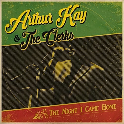 Kay Arthur And The Clerks - Night I Came Home