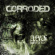 Corroded - Eleven Shades Of Black Corroded - Eleven Shades Of Black
